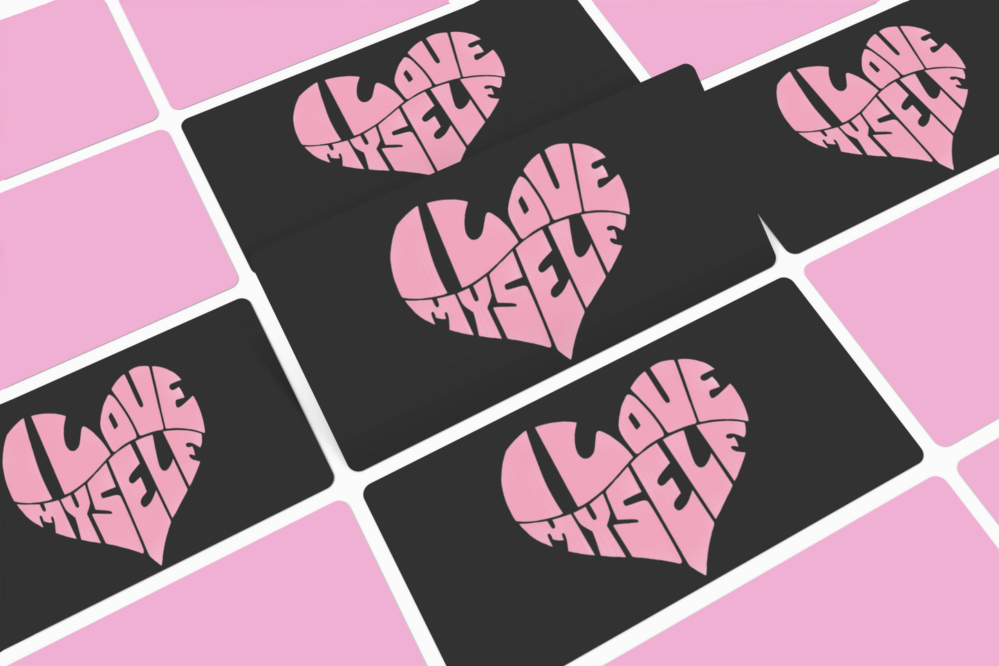 THE "I LOVE MYSELF" GIFT CARD